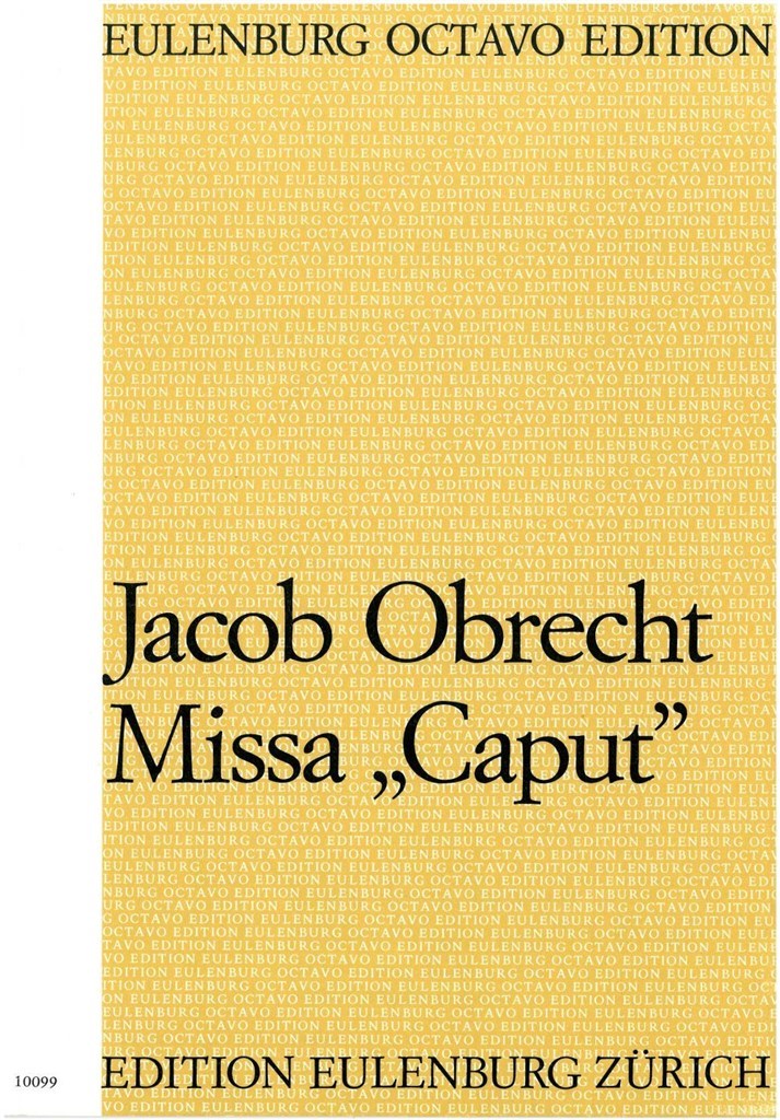 Missa Caput Für 6-Stimmigen Gemischten Chor